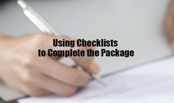 Getting to ‘File Complete’: Using Checklists to Complete the Package